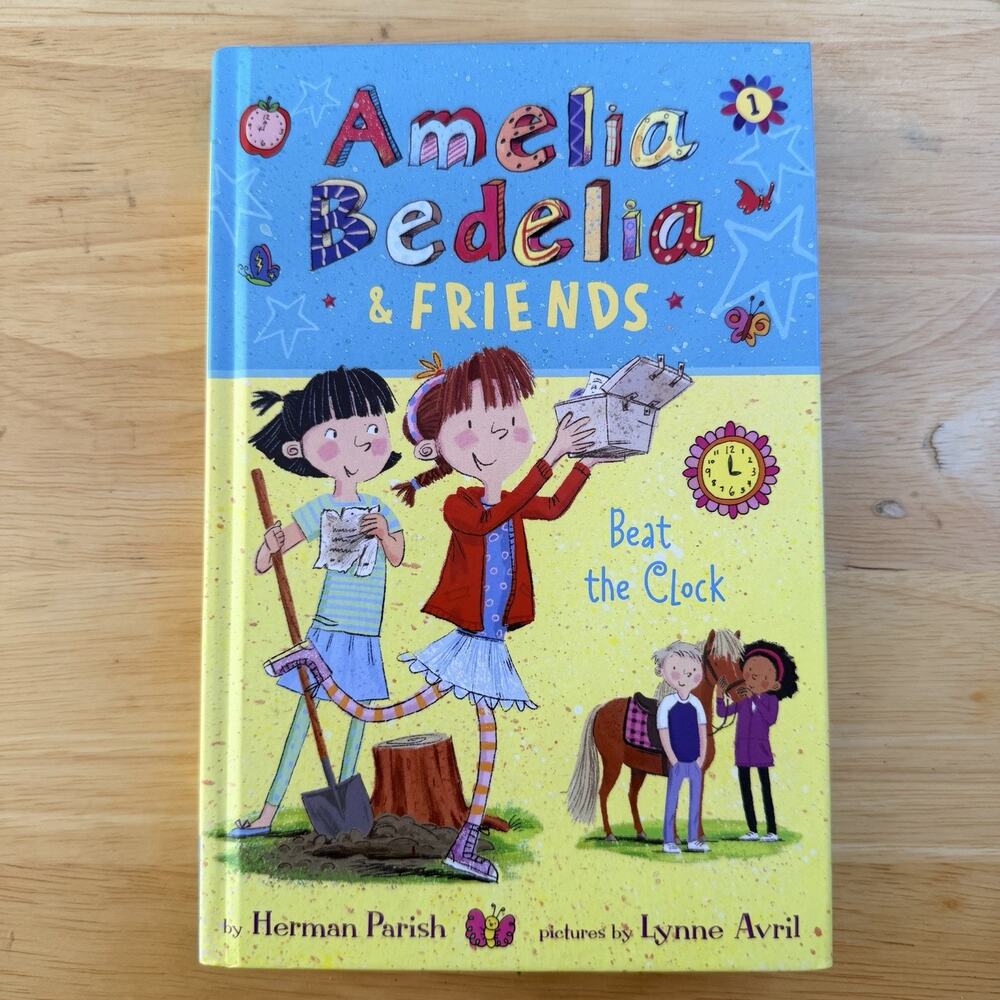 Amelia Bedelia and Friends Book 1 Beat the Clock by Herman Parish Hardcover Book